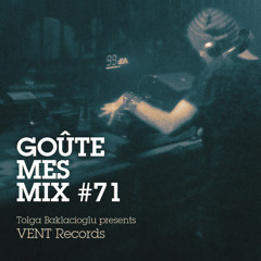 Tolga Baklacioglu - Goûte Mes Mix vol.71 [vinyl only]