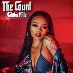 Maliibu Miitch - The Count