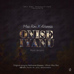 Onise Iyanu (Rock Cover) Original By Nathaniel Bassey