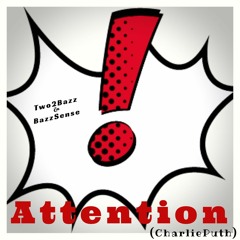 Charlie Puth - Attention (BazzSense & Two2Bazz RMX)--FREE DOWNLOAD