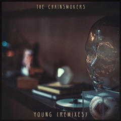 The Chainsmokers - Young (k?d Remix)