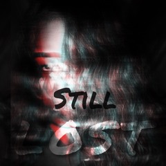 Still Lost Freestyle (Prod. By Wrain)