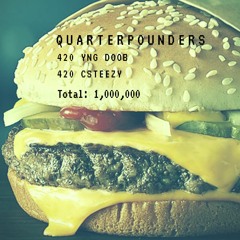 Young Doobie Ft. C-Steezy - QUARTERPOUNDERS