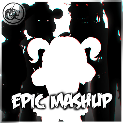 Fnaf Epic Mashup By Namy Gaga On Soundcloud Hear The World S Sounds