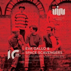 Eva Gallo & Space Scavengers - Schwimmen Mit Walen *video