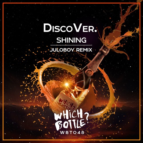 DiscoVer. - Shining (Juloboy Radio Edit)OUT NOW #29 in Beatport Top 100 Dance
