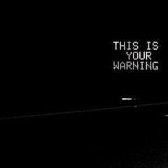 WARNING