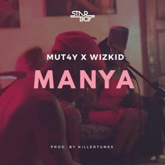 MANYA FT WIZKID