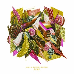 ANH & Quickly, Quickly - Peak