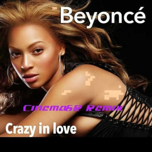 Stream Beyoncé - Crazy In Love (Panar Bootleg)[Free Download] by PANAR