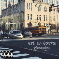 EST. on Domino (prod. davekeough)