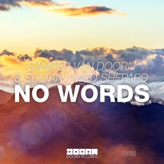 Sander Van Doorn - No Words [First Version] (Unreleased)