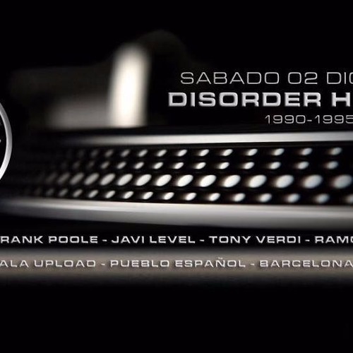 Sesión Disorder Sala Upload 02.12.17 - Frank Poole