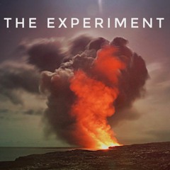 The Experiment