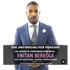 EP. 41 Enitan Bereola