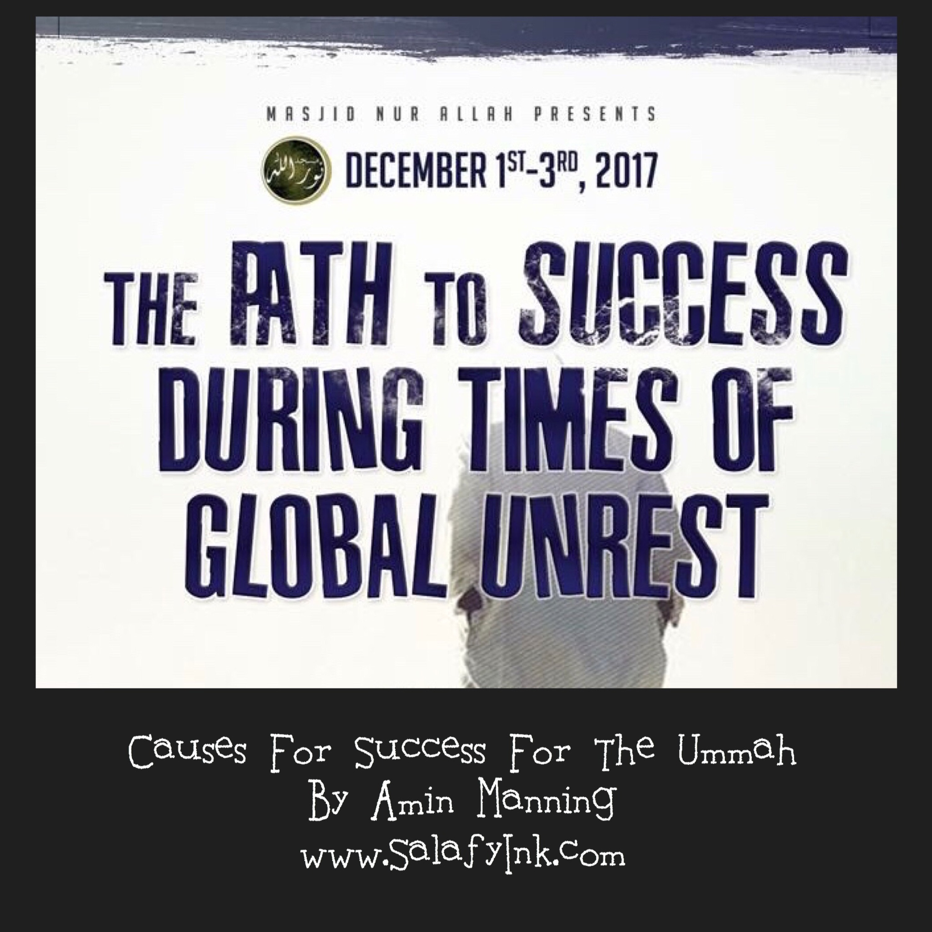 Causes For Success For The Ummah By Amin Manning episode artwork