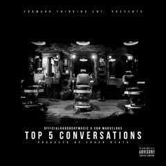 Hardbody ft. Con Marvelous - "Top 5 Conversations"