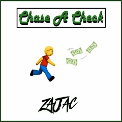 Zajac - Chase A Check (Prod. Lenzo) (Mixed. Insession Productions)