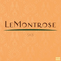 Le Montrose (prod. By Bucky P & CGuey)