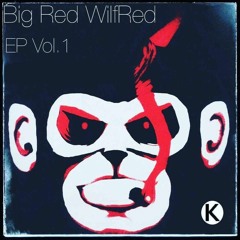 Big Red Wilf Red - My Rapping Monsters - (Krumble Records)