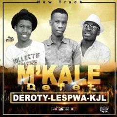 M'kale Defèt (Deroty-Lespwa-KJL )