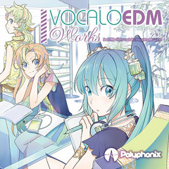 (Vocaloid) [VOCALO EDM Works] (Polyphonix) my life feat. Miku Hatsune V4X