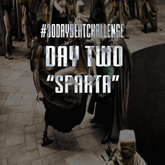 SPARTA #30DAYBEATCHALLENGE $10