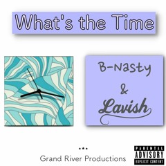 What's The Time (Prod. By LΛVISH)