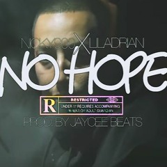 Nicky900 - No Hope Ft Lil1700adrian