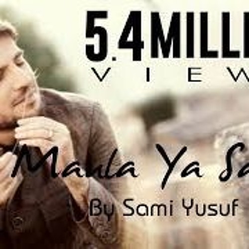 Maula Ya Salli Ft Sami Yusuf Qasida Burda Shareef Nasheed 320 Kbps By Plato