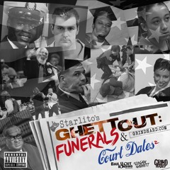 Funerals & Court Dates 2 (Prod. by Fate Eastwood)