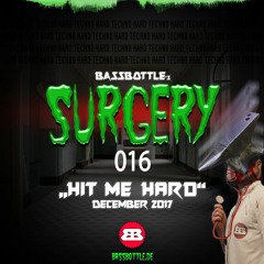 Surgery 016: Hit Me Hard