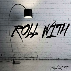 Roll With