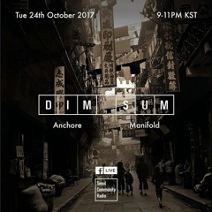 SCR Resident: DIM SUM (Anchore, Manifold) (Oct. 24, 2017)