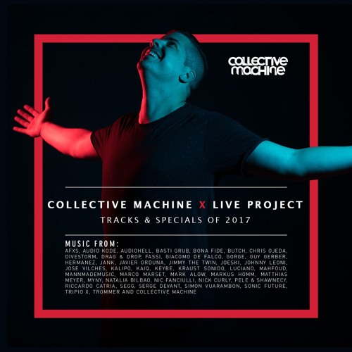 Collective Machine - X Live Project (Tracks & Specials Of 2017)