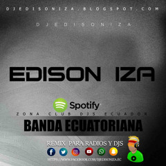 Mega Combinacion Bandas Ecuatorianas Bailables Dj Edison Iza