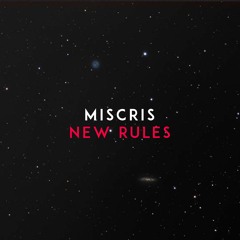 Miscris - New Rules