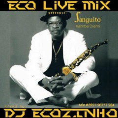 Sanguito - Kamba Diami (2009) Album Completo - Eco Live Mix Com Dj Ecozinho