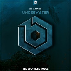 GIT Ft Mai Fin - Underwater ( Original Mix )