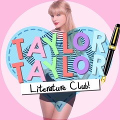 Taylor Taylor Literature Club!
