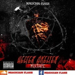 MAGICIAN FLASH HELTER SKELTER  DEC 2017 MIX