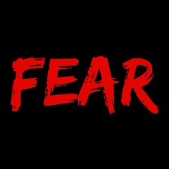 FEAR (My Life)