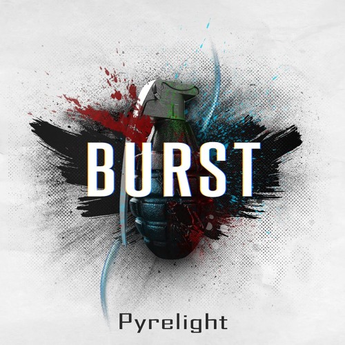 Pyrelight - Burst