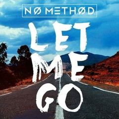 No Method - Let Me Go (Mert Hakan & Ilkay Sencan Remix) [Ultra Music]