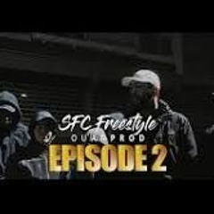 SFC - Freestyle Épisode 2