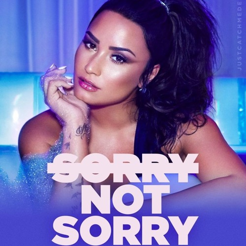 Stream Demi Lovato Sorry Not Sorry Vevo X Demi Lovato By Xolove Ss Listen Online For Free On Soundcloud