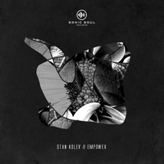 Stan Kolev - Empower (Deep Active Sound Remix)
