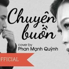 Chuyện Buồn_Phan Mạnh Quỳnh(cover)