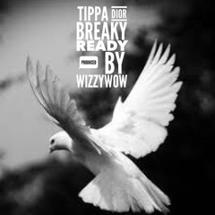 Tippa Dior - Breaky Ready