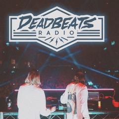 #025 Deadbeats Radio with Zeds Dead